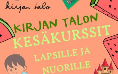 Kirjan talon kesäkurssit lapsille ja nuorille